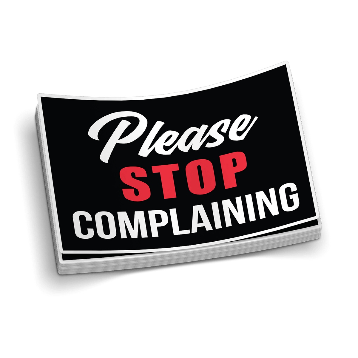 Stop Complaining Hard Hat Decal