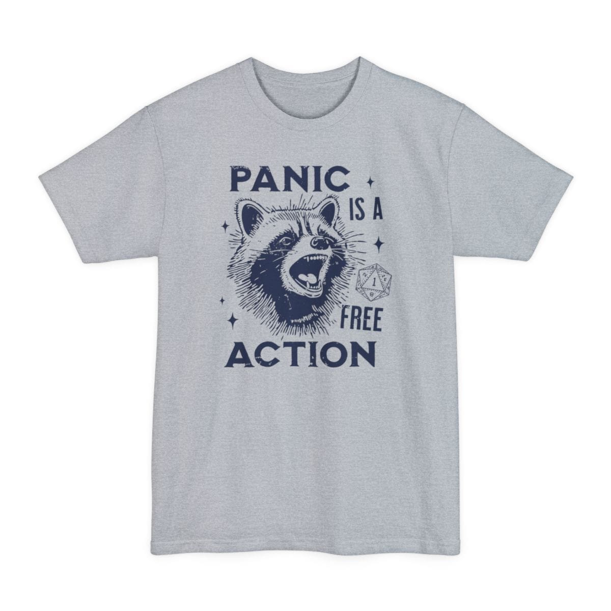 Panic Is A Free Action Tall T-Shirt