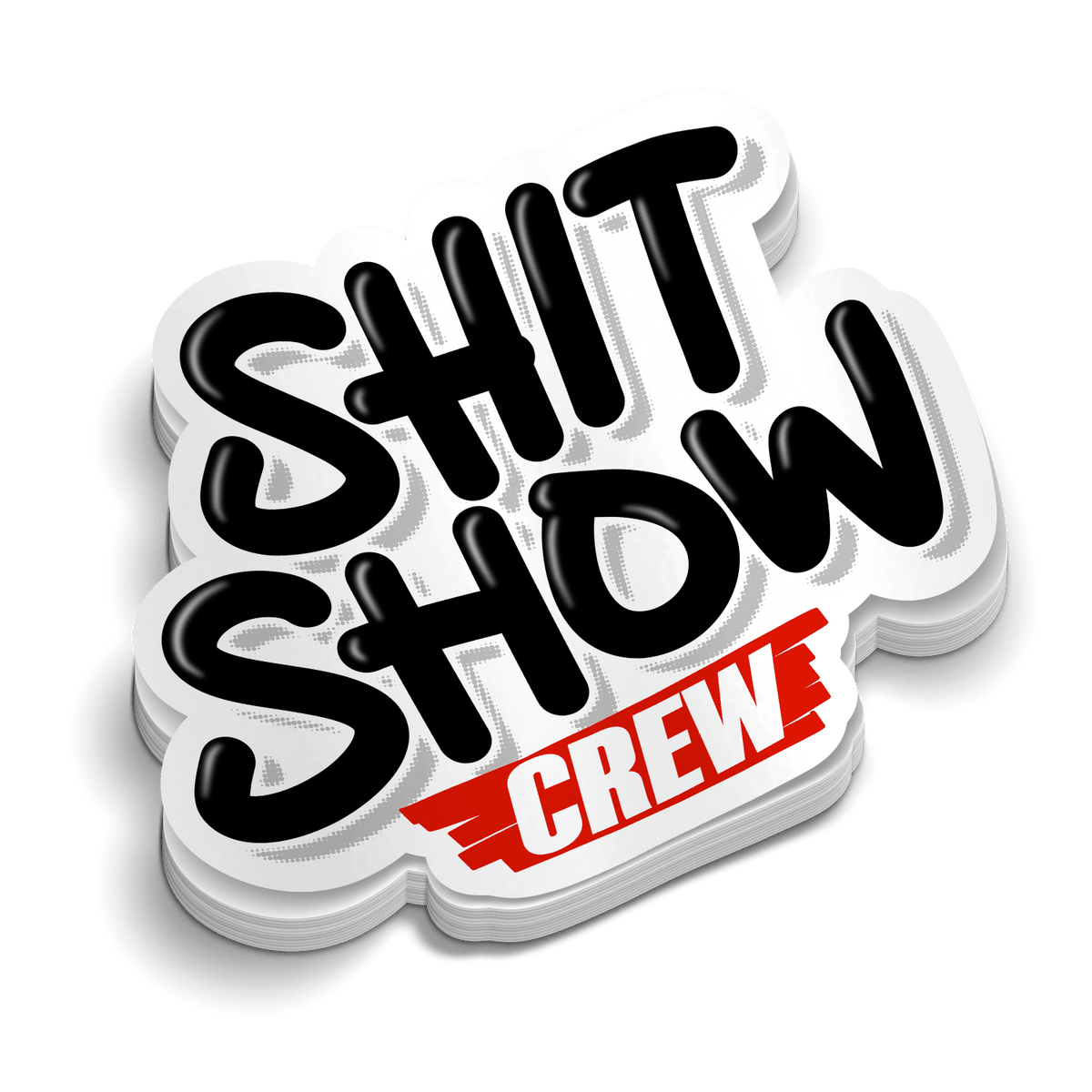 Shit Show Crew -  Hard Hat Decal