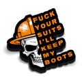 Keep My Boots Hard Hat Decal