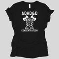 ADHD&D Roll For Concentration Women's T-Shirt