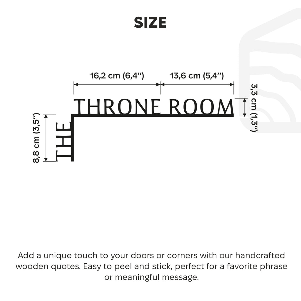 Wooden Corner Quote – The Throne Room