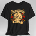 Emotional Support Dice T-Shirt