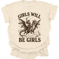 Girls Will Be Girls Riding Dragon T-Shirt - Comfort Colors