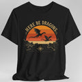 Here Be Dragons T-Shirt